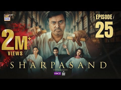 SharPasand Episode 25 | 31 Dec 2025 | ENG SUB | ARY Digital Drama