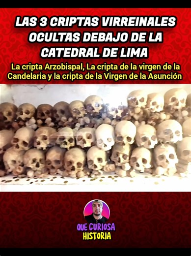 Criptas del Virreinato del Perú en la Catedral de Lima