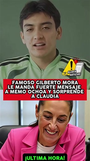 Gilberto Mora manda mensaje fuerte a Memo Ochoa
