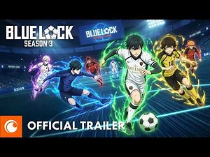 Blue Lock Season 3 (2026) | OFFICIAL TRAILER — The Ultimate Ego War Begins | Crunchyroll