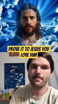 Prove It To Jesus You Love Him ❤️