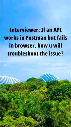 Day 1/365 🚀 Why API works in Postman but fails in browser? Answer in comments 👇