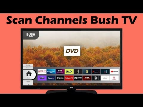 How do i scan for channels on my Bush Tivo TV UK
