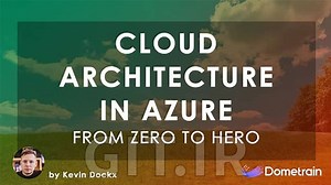 From Zero to Hero: Cloud Architecture in Azure