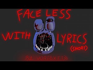 Faceless With Lyrics Short | FNF Vs. FNAF 2 Lyrical adaptation