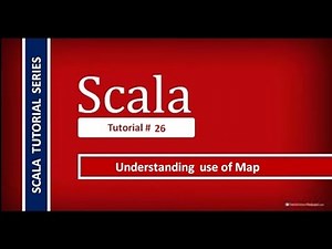 Understand Map class with Simple Example : Scala Tutorials # 26