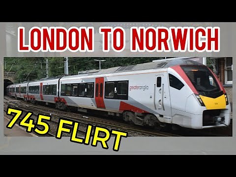 London Liverpool Street to Norwich | FULL JOURNEY | Greater Anglia 745 Stadler FLIRT (via Ipswich)