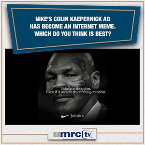 42K views · 322 reactions | Nike's Colin Kaepernick ad has become a hilarious meme. Comment below and tell us which one you think is the best! | MRCTV | Facebook