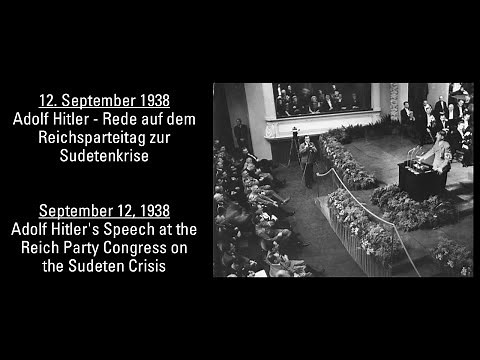 12. September 1938 – Adolf Hitler: Rede auf dem Reichsparteitag zur Sudetenkrise