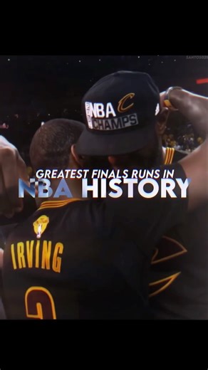 GREATEST FINALS RUNS IN NBA HISTORY