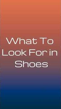 What To Look For When Buying Shoes