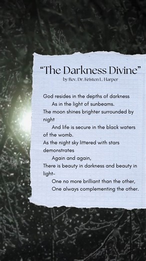The Rev. Dr. Kristen Harper's poem "The Darkness Divine" was the main inspiration for our winter solstice theme this year. We were honored to have her share her poem and reflections during the service! (This is only an excerpt of the poem! The rest, along with many other wonderful bits of theology, wisdom, and poetry can be found in her book "The Darkness Divine".) | Unitarian Universalist Ministry for Earth