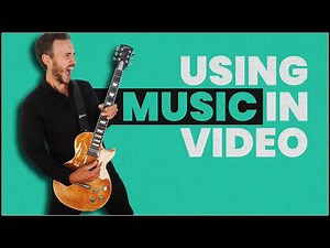 How to use music in video - A beginners guide