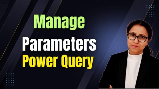 How to Create and Manage Parameters in Power Query | Power BI #arpitastechcorner | Arpita Ghosh