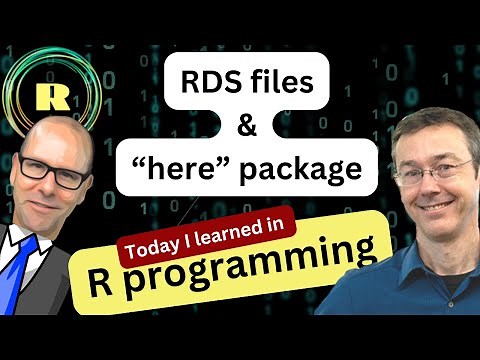 Today I Learned In R Programming - learn about RDS files and the here package