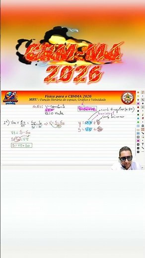 🔥 CBMMA 2026 – MRU DESCOMPLICADO! Função Horária + Gráficos + Velocidade | Física na Prática 🚒📚