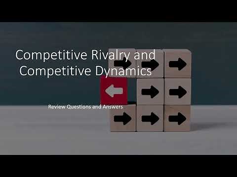 Chapter 05 Competitive Rivalry and Competitive Dynamics Review Questions || Business Strategy