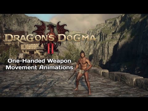 Dragon's Dogma 2 Animations [One-Handed Weapon Movement Animations]