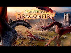 Game of Thrones: Dragonfire Gameplay Android