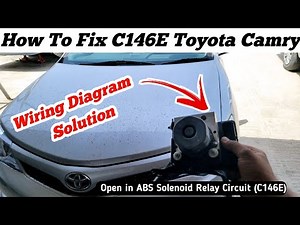 How To Fix C146E Toyota Camry || Wiring Diagram + Solution 💯