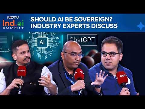 AI Summit | NDTV Ind.AI Summit: Should AI Be Sovereign?
