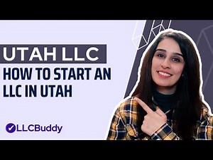 How to Start an LLC in Utah (Step by Step 2023) | Utah LLC Formation Guide