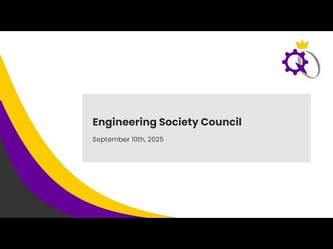 Engineering Society Council - September 10th, 2025