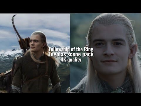 4K Legolas scene pack || Fellowship of the Ring LOTR