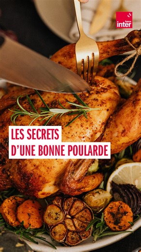 Si vous aviez prévu de préparer une poularde pour les repas de fête, voici les conseils de la cheffe Chloé Charles ! | France Inter