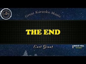 The End (KARAOKE) Earl Grant