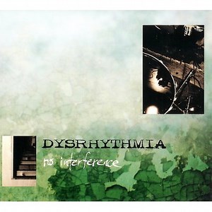 Dysrhythmia - No Interference