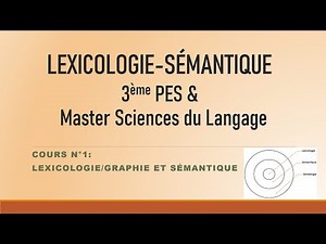 Lexicology - Semantics (Course No. 1: Lexicology/graphy and semantics)