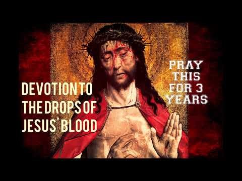 Devotion to the Drops of Blood Lost by Jesus on His Way to Calvary.