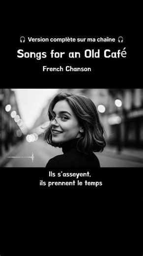 🇫🇷 Chansons pour un vieux café | Songs for an Old Café | French Chanson