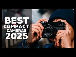 Top 5 Best Compact Cameras In 2025 | Ultimate Buyer’s Guide