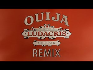 Ludacris - Get Back (DJ Ouija Remix)