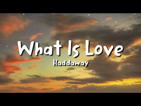 Haddaway - What Is Love [Lyrics] (1 Hour Version)