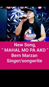 MAHAL MO PA AKO 🎤original Song of Bern Marzan #fbviralpost2025シ #friendlyᥫᩣシ #fbreels2025ツ #followersreelsfypシ゚viralシfypシ゚viralシal #fbpost2025シ #reelsvideoシ #followersreelsfypシ゚viralシfypシ゚viralシ #fbyシvideo #BernMarzan #MAHALMOPAAKO | Bern Marzan