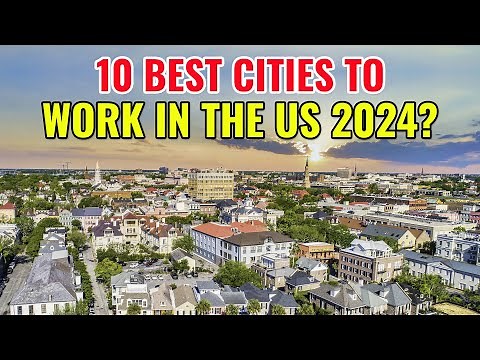 10 Best Cities to Work in the United States 2024