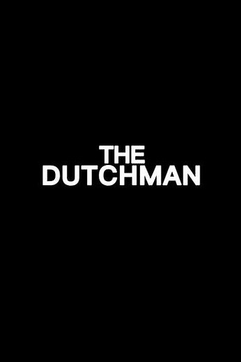 The Dutchman (2026) - Movie