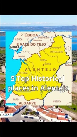 5 Top historical places in Alentejo, Portugal