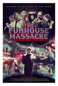 The Funhouse Massacre (2015) - Where to Watch