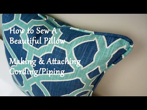 How to Sew a Pillow: Making & Attaching Cording/Piping