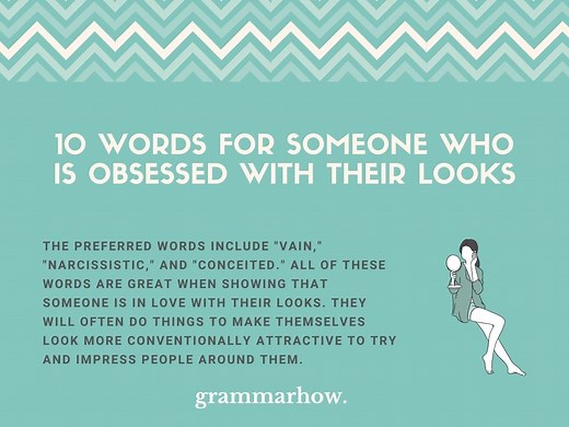 10 Words For Someone Who Is Obsessed With Their Looks