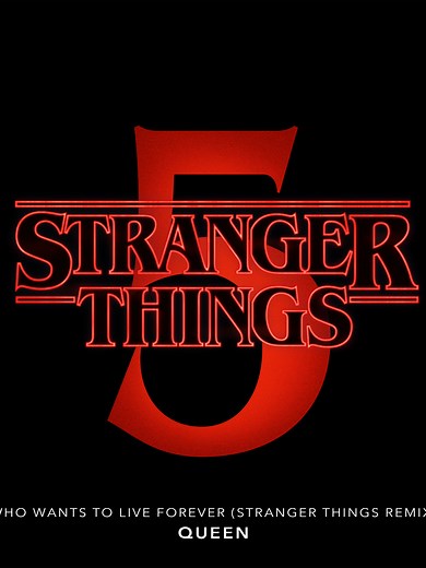 Stranger Things Remix: Who Wants To Live Forever