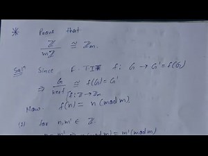 76. Prove Z/mZ is isomorphic to Zm fully explained proof | group theory | AdnanAlig