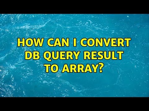 How can I convert db query result to array? (3 Solutions!!)