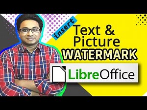 How to Insert Text & Picture Watermark in Libre Office Writer ? | LeonsBD