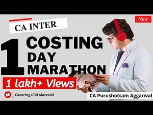 CA Inter Costing Revision Marathon May/Nov 22 | ICAI Study Material Full | CA Purushottam Agarwal