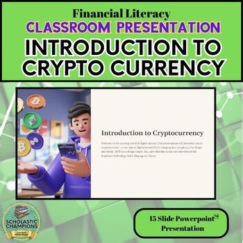 INTRODUCTION TO CRYPTO CURRENCY * Financial Literacy Powerpoint Presentation